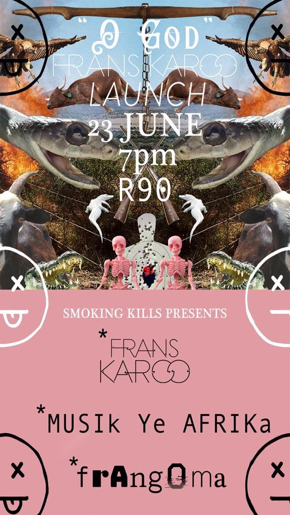 Frans Karoo Launch - 23 June - Smoking Kills
